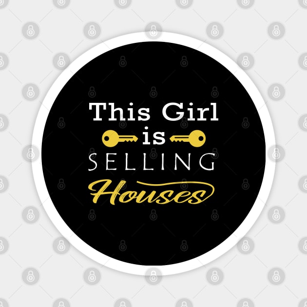 This Girl is selling Houses Magnet by amazinstore